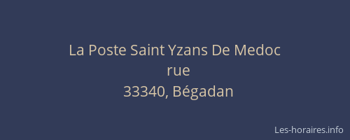 La Poste Saint Yzans De Medoc
