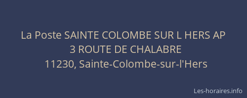 La Poste SAINTE COLOMBE SUR L HERS AP