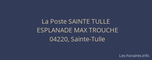 La Poste SAINTE TULLE