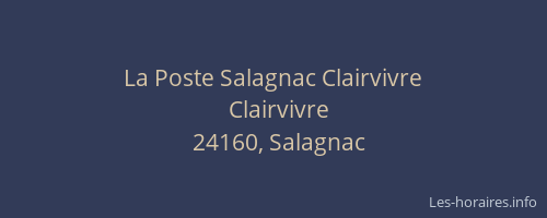 La Poste Salagnac Clairvivre