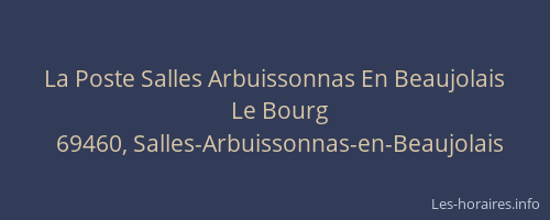 La Poste Salles Arbuissonnas En Beaujolais