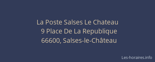 La Poste Salses Le Chateau