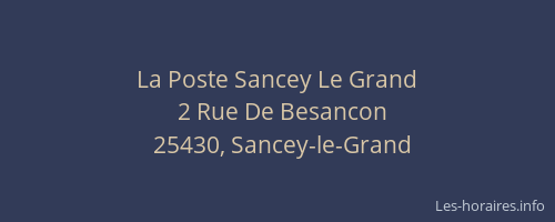 La Poste Sancey Le Grand
