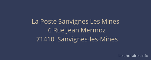 La Poste Sanvignes Les Mines
