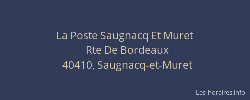 La Poste Saugnacq Et Muret