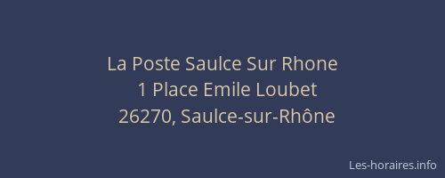 La Poste Saulce Sur Rhone