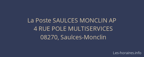 La Poste SAULCES MONCLIN AP