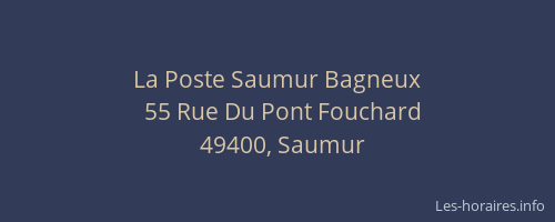 La Poste Saumur Bagneux
