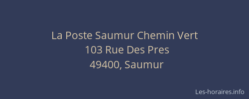 La Poste Saumur Chemin Vert