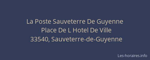 La Poste Sauveterre De Guyenne