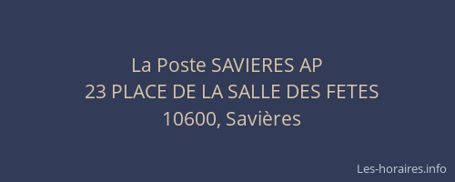 La Poste SAVIERES AP