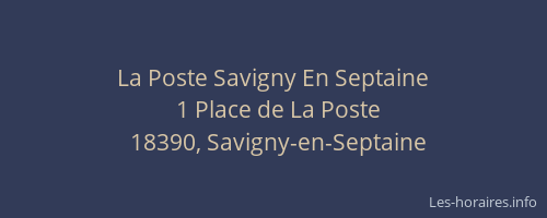 La Poste Savigny En Septaine