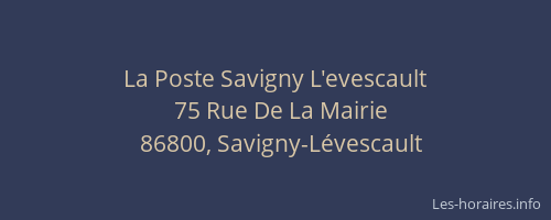 La Poste Savigny L'evescault