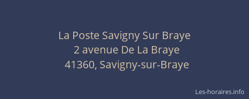 La Poste Savigny Sur Braye