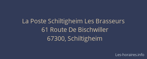La Poste Schiltigheim Les Brasseurs
