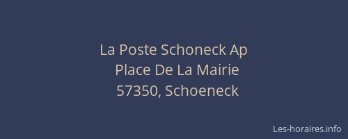 La Poste Schoneck Ap