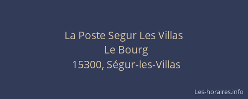 La Poste Segur Les Villas