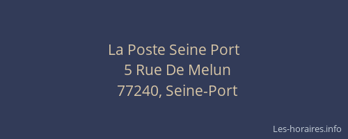 La Poste Seine Port
