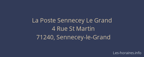 La Poste Sennecey Le Grand