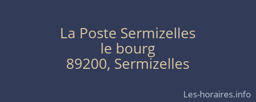 La Poste Sermizelles