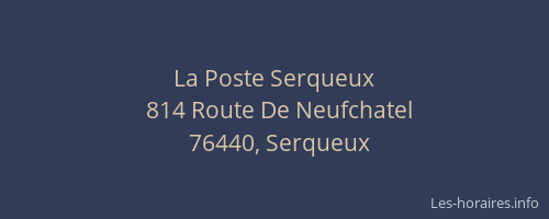 La Poste Serqueux
