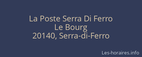 La Poste Serra Di Ferro