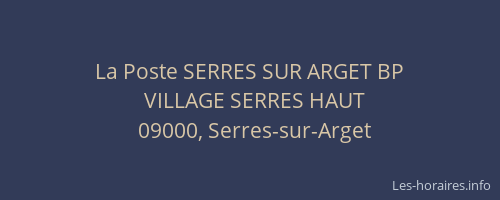 La Poste SERRES SUR ARGET BP