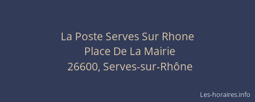 La Poste Serves Sur Rhone
