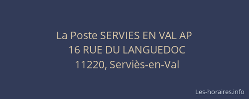 La Poste SERVIES EN VAL AP