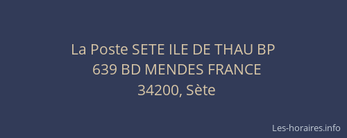 La Poste SETE ILE DE THAU BP