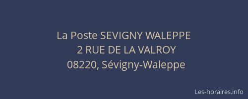La Poste SEVIGNY WALEPPE