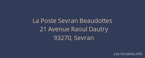 La Poste Sevran Beaudottes