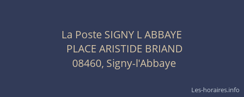 La Poste SIGNY L ABBAYE