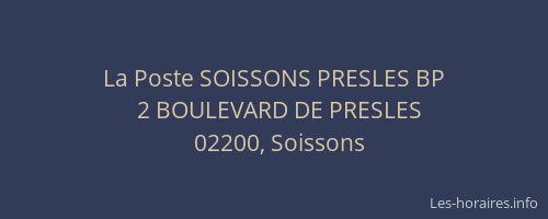 La Poste SOISSONS PRESLES BP