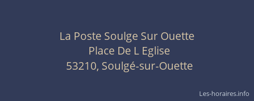 La Poste Soulge Sur Ouette
