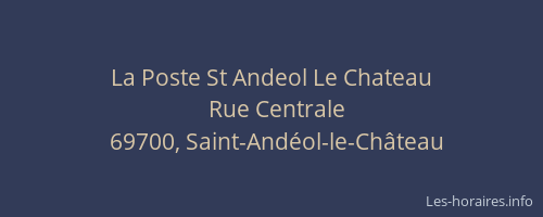 La Poste St Andeol Le Chateau