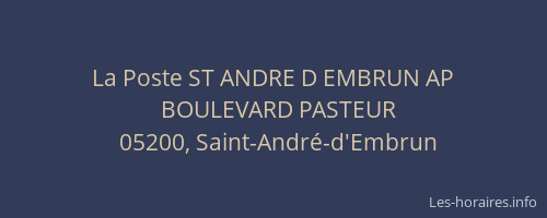 La Poste ST ANDRE D EMBRUN AP