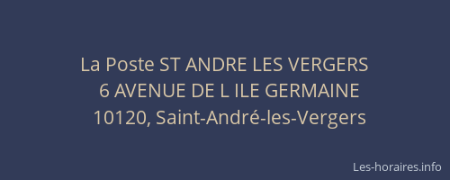 La Poste ST ANDRE LES VERGERS