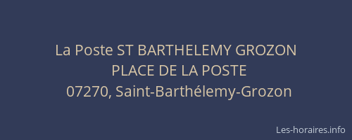 La Poste ST BARTHELEMY GROZON