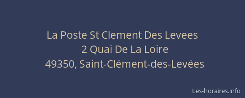 La Poste St Clement Des Levees