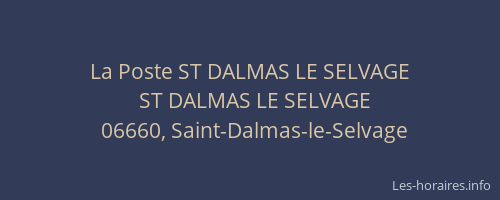 La Poste ST DALMAS LE SELVAGE