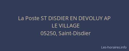 La Poste ST DISDIER EN DEVOLUY AP