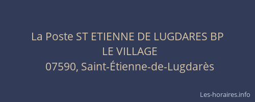 La Poste ST ETIENNE DE LUGDARES BP