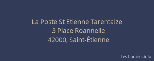 La Poste St Etienne Tarentaize
