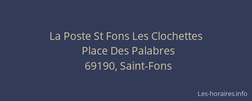 La Poste St Fons Les Clochettes