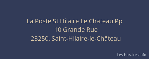 La Poste St Hilaire Le Chateau Pp