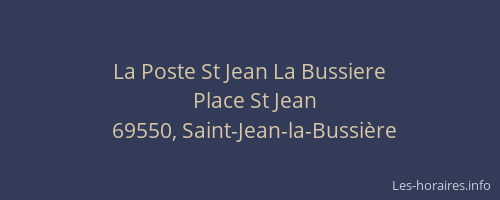 La Poste St Jean La Bussiere