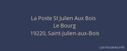 La Poste St Julien Aux Bois