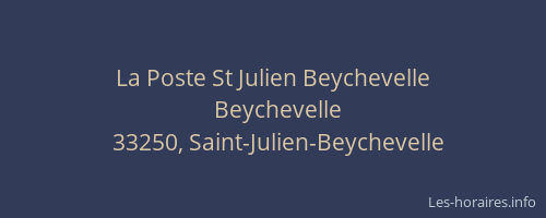 La Poste St Julien Beychevelle