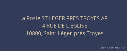 La Poste ST LEGER PRES TROYES AP